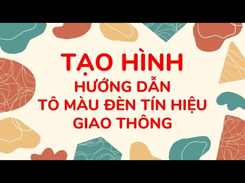 Video HƯỚNG DẪN TRẺ TÔ MÀU ĐÈN TÍN HIỆU GIAO THÔNG/THƯ VIỆN... - youtube
