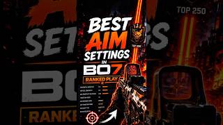 The BEST Aim Settings in BO7 RIGHT NOW (Ranked Play)