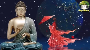 23 Nhạc Thiền Tĩnh Tâm Nghe Để Xóa Đi Muộn Phiền Ưu Tư Trong Cuộc Sống   Thanh Tịnh Thiền video and