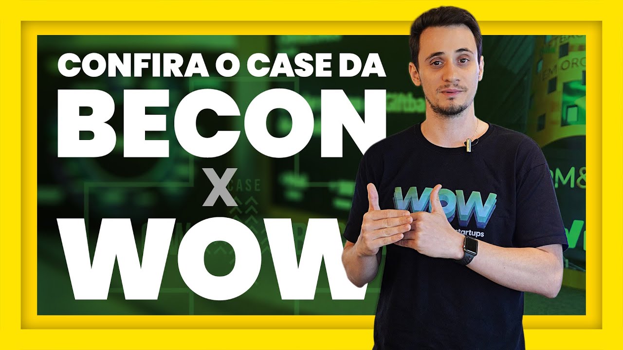 De WiFi a WhatsApp: Como a BECON pivotou para Milhões com Apoio da WOW 🚀