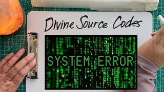 What Are Divine Source Codes Manifestation Laws Hidden in Plain Sight