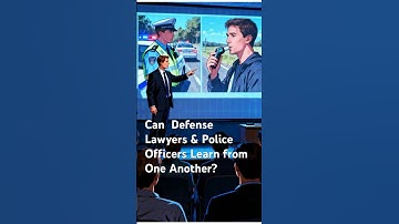 Can Lawyers and Police Officers Learn from One Another?
