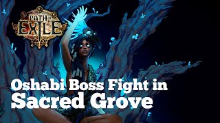 POE Path of Exile 3.16 - Oshabi boss fight in Sacred Grove
