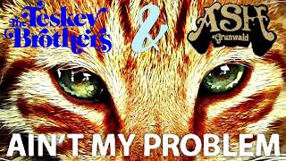 Ash Grunwald feat The Teskey Brothers - Ain’t My Problem