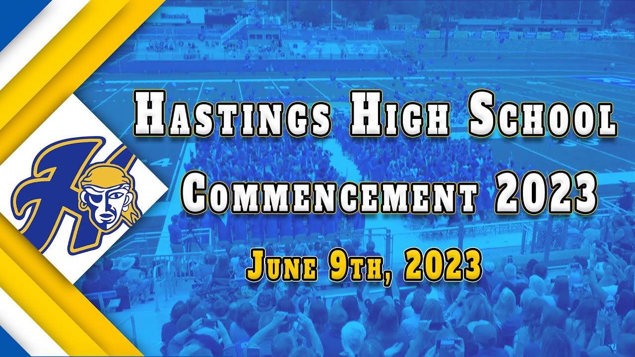 Hastings High School Commencement Ceremony 2023 YouTube