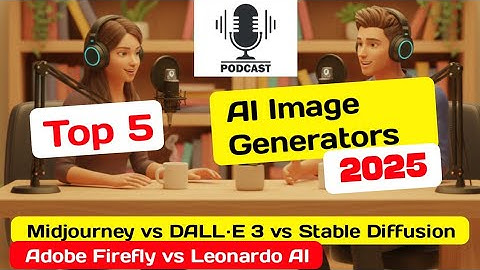 Top 5 AI Image Generators in 2025 🔥 Midjourney vs DALL·E 3 vs Stable Diffusion | Podcast