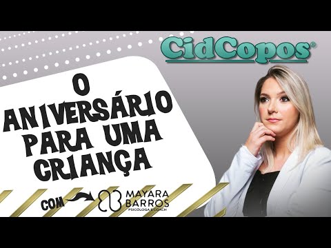 Vídeo: Como Comemorar O Aniversário De Uma Criança