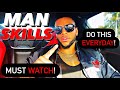 The 1 skill every man needs in life must watch