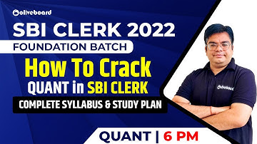 SBI Clerk Foundation 2022 | How To Crack Quant | Complete Syllabus & Study Plan | By Lokesh Sir