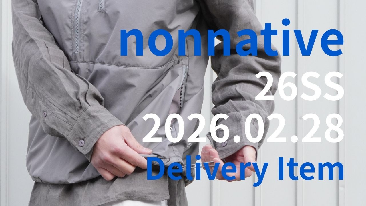 ノンネイティブ 26SS 2月28日発売アイテム