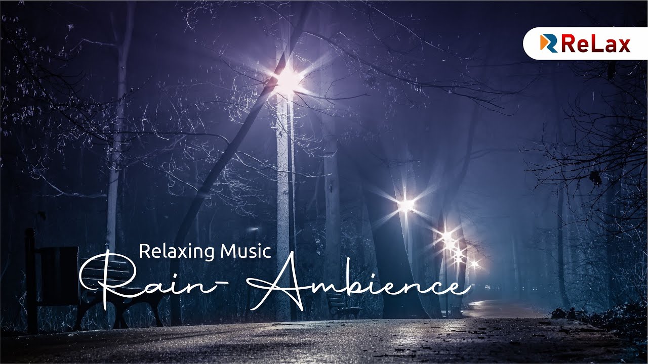 Rain Ambience Peaceful Ambience for Spa, Yoga and Relaxation YouTube