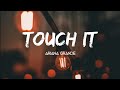 Ariana Grande - Touch It (Lyrics Terjemahan)