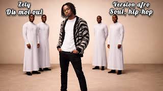 - Dis Moi Oui Versions Afro,Soul