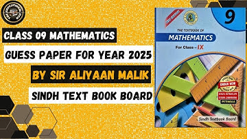 Class 9 Mathematics Guess Paper 2025 | the educational hub | Sir Aliyaan Malik | Important Questions