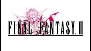 Lore of Final Fantasy - Episode FF28 - Final Fantasy II Part 9