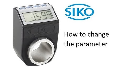 3  How to change the parameter  - Siko digital indicator