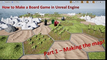 How to make a HexTile Board Game in Unreal Engine - Part 1 - Making the Map