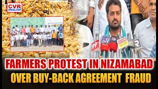 Nizamabad Farmers Protest After Alleged ₹4,000/Quintal Maize Fraud | CVR ENGLISH