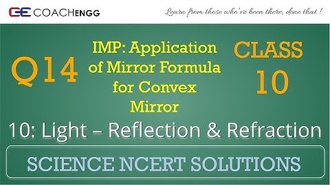 Light Question 14 Chapter 10 Class 10 NCERT Solutions Exercise