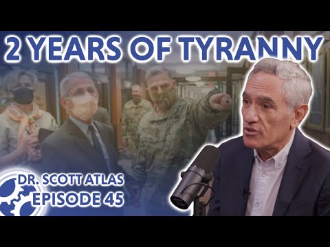 2 Years of Tyranny (feat. Dr. Scott Atlas)