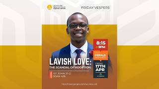 LAVISH LOVE: THE SCANDAL OF ADOPTION