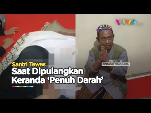 Keranda &#39;Penuh darah&#39;, Seorang Santri Tewas Jadi Misteri