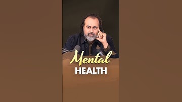 Mental Health || Acharya Prashant
