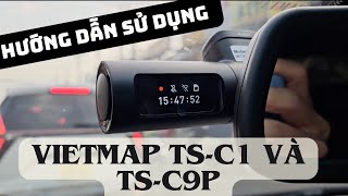 Hướng dẫn sử dụng camera hành trình giá rẻ Vietmap TSC1 và Vietmap TSC9P screenshot 5