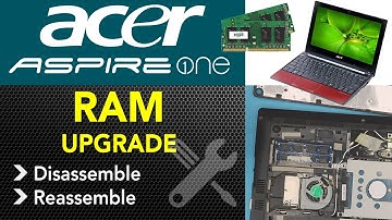 Acer Aspire One D255e Ram Upgrade, Step By Step Guide