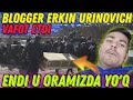 OG'IR JUDOLIK BLOGGER ERKIN URINOVICH VAFOT ETDI. JANAZA BO'LIB O'TDI