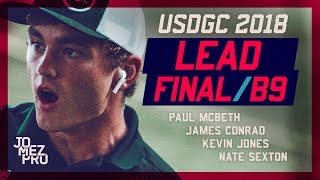 2018 USDGC | LEAD | FINAL RD B9 | McBeth, Jones, Conrad, Sexton