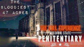 Missouri State Penitentiary: The Bloodiest 47 Acres | The Full Experience