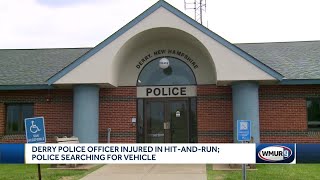 Derry police officer injured in hit-and-run; police searching for vehicle