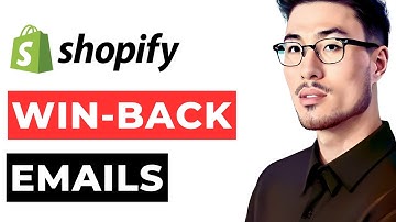 Win-Back Emails Shopify: How to Set These Emails Up Step by Step