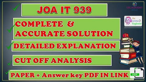 JOA IT 939 DETAILED SOLUTION | COMPLETE & ACCURATE SOLUTION | OFFICIAL ANSWER KEY PDF . 24-04-2022