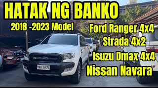 7 UNITS HATAK NG BANKO PICK UP TRUCKS // STRADA // D-MAX //NAVARA //RANGER