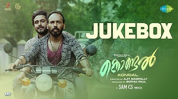 Kondal - Full Album | Antony Pepe, Raj B Shetty | Sam CS | Ajit Mampally