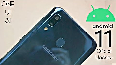 Samsung Galaxy A20 Android 11 ONE UI 3.1 Official Update (RELEASED)