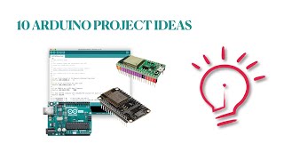 10 Arduino Project Ideas | ไอเดียการสร้าง Arduino Project