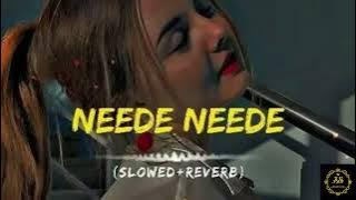 Neede Neede (FULL SONG) | AS Lofi | Slowed   Reverb | Latest Trending Song 2025 #NeedeNeede FULLSONG