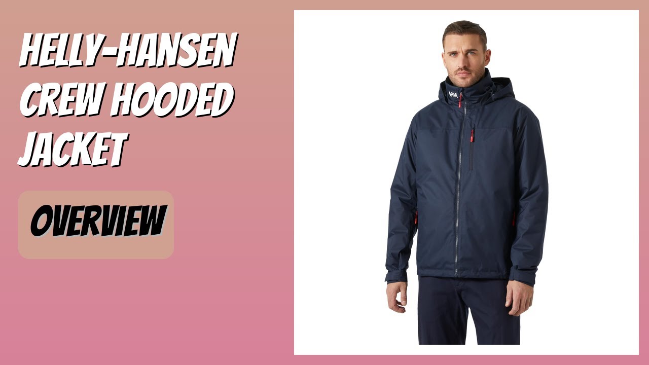 REVIEW (2025): Helly-Hansen Crew Hooded Jacket. Features