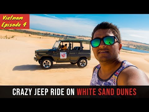 Mui Ne - White Sand Dunes Jeep Ride | Vietnam #EP4