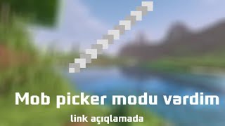 Minecraft Ama Mob Picker Modunu Denedim Link Açıqlama Və Yorumlarda