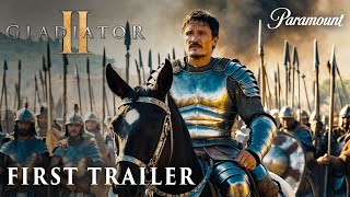 GLADIATOR 2 (2024) - FIRST TRAILER | Pedro Pascal \& Denzel Washington | gladiator 2 trailer