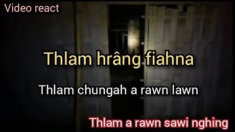 Thlam hrâng fiahna, inchung ah a rawn lawn, thlam a rawn sawi😱😱 Billy Fanai, video react