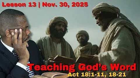 Teaching God's Word - Acts 18:1-11, 18-21