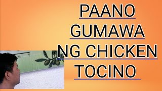 paano gumawa ng homemade chicken tocino @REYNANKITCHEN47