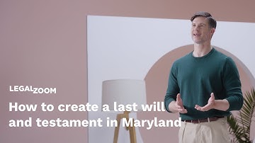 How to create a last will and testament in Maryland