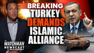 Turkey Calls for ISLAMIC FRONT Against Israel; Hezbollah Vows SURPRISE Attacks | Watchman Newscast