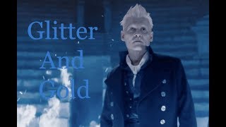 Gellert Grindelwald || Glitter And Gold